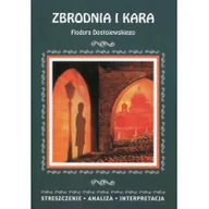 Lektury gimnazjum - Zbrodnia i kara Fiodora Dostojewskiego - miniaturka - grafika 1