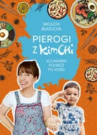 Książki kucharskie - Pierogi z kimchi. Kulinarna podróż po Korei - miniaturka - grafika 1