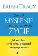 Audiobooki - poradniki - Zmień myślenie, a zmienisz swoje życie. Jak uwolnić swój pełny potencjał i osiągnąć sukces - audiobook - miniaturka - grafika 1