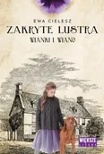 Literatura obyczajowa - Wianki i wiano. Zakryte lustra. Tom 2 (Duże Litery) - Ewa Cielesz - miniaturka - grafika 1