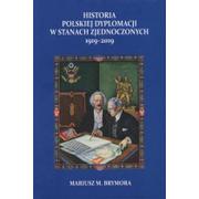 Polityka i politologia - Exlibris Historia polskiej dyplomacji w Stanach Zjednoczonych 1919-2019 - miniaturka - grafika 1