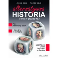 Historia Polski - Bellona Sowa Andrzej, Osica Janusz Alternatywna historia II Wojny Światowej - miniaturka - grafika 1