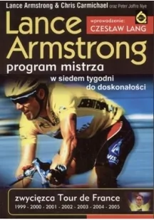 KOS Armstrong Lance Program mistrza. W siedem tygodni do doskonałości - Poradniki hobbystyczne - miniaturka - grafika 2