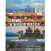 Burda Książki NG Laowai w wielkim mieście - Aleksandra Świstow - Książki podróżnicze - miniaturka - grafika 2
