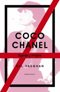 Coco Chanel. Sypiając z wrogiem - Wywiady, wspomnienia - miniaturka - grafika 1