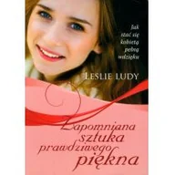 Ezoteryka - dobry Skarbiec Zapomniana sztuka prawdziwego piękna  Jak stać się kobietą pełną wdzięku - odbierz ZA DARMO w jednej z ponad 30 księgarń! - miniaturka - grafika 1
