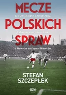 Sport i wypoczynek - Mecze polskich spraw - miniaturka - grafika 1