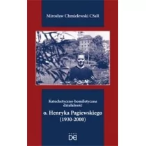 Homo Dei Katechetyczno-homiletyczna działalność ojca.. Mirosław Chmielewski CSsR - Religia i religioznawstwo - miniaturka - grafika 1