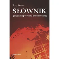 Nauki przyrodnicze - UNIVERSITAS Słownik geografii społeczno-ekonomicznej - odbierz ZA DARMO w jednej z ponad 30 księgarń! - miniaturka - grafika 1