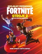 Literatura popularno naukowa dla młodzieży - Oficjalny przewodnik Fortnite. Stroje 2 - miniaturka - grafika 1