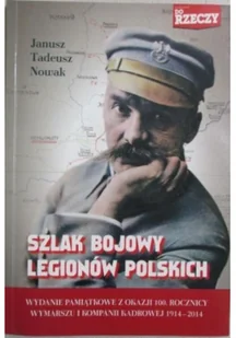 Szlak bojowy Legionów Polskich - Historia świata - miniaturka - grafika 2