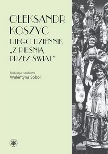 Ołeksandr Koszyc i jego dziennik - Książki o kulturze i sztuce - miniaturka - grafika 2