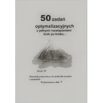 Bila 50 zadań optymalizacyjnych z pełnymi rozwiązaniami krok po kroku Wiesława Regel - Podręczniki dla liceum - miniaturka - grafika 1