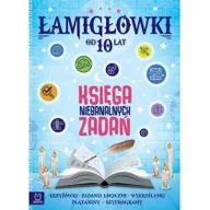 Książki edukacyjne - Łamigłówki. Księga niebanalnych zadań od 10 lat - miniaturka - grafika 1