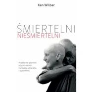 Czarna Owca Śmiertelni nieśmiertelni - Ken Wilber