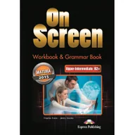 Podręczniki dla liceum - Express Publishing On Screen Upper-Intermediate Matura 2015 Workbook Grammar Book - Jenny Dooley, Virginia Evans - miniaturka - grafika 1