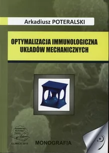 Optymalizacja immunologiczna układów mechanicznych - Technika Optymalizacja immunologiczna układów mechanicznych - Technika - miniaturka - grafika 1