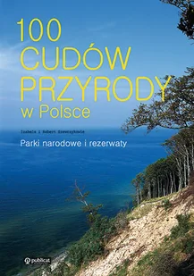 100 Cudów Przyrody w Polsce - Albumy krajoznawcze - miniaturka - grafika 1