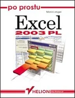 Aplikacje biurowe - Po prostu Excel 2003 PL - miniaturka - grafika 1