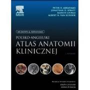 Zdrowie - poradniki - Polsko-angielski atlas anatomii klinicznej - Abrahams Peter H., Spratt Jonathan D., Loukas Marios - miniaturka - grafika 1