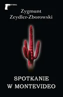 Opowiadania - LTW Spotkanie w Montevideo - ZYGMUNT ZEYDLER-ZBOROWSKI - miniaturka - grafika 1