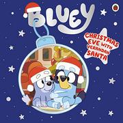 Pozostałe książki - Bluey: Christmas Eve with Verandah Santa - miniaturka - grafika 1