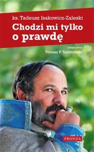 Chodzi mi tylko o prawdę - Wywiady - miniaturka - grafika 1
