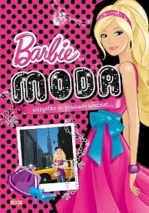 Ameet praca zbiorowa Barbie. Moda. Wszystko co powinnaś wiedzieć... - Baśnie, bajki, legendy - miniaturka - grafika 1