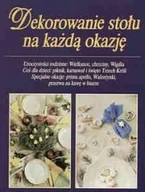Poradniki hobbystyczne - Dekorowanie stołu na każdą okazję - miniaturka - grafika 1