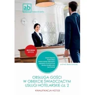 Podręczniki dla szkół zawodowych - (red.) Beata Sawicka Obsługa gości w obiekcie świad. usługi hotel. cz.2 - miniaturka - grafika 1