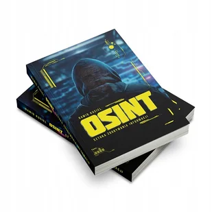 OSINT. Sztuka zdobywania informacji - Bezpieczeństwo - miniaturka - grafika 1