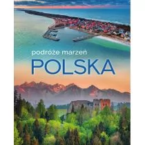 Polska. Podróże marzeń - Przewodniki - miniaturka - grafika 1