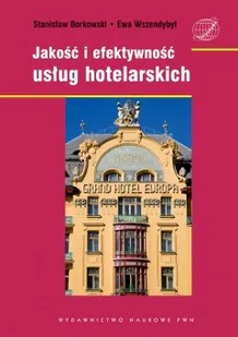 Jakość i efektywność usług hotelarskich - Ekonomia - miniaturka - grafika 1