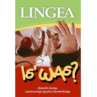 Słowniki języków obcych - LINGEA Is' Was$199 Słownik niemieckiego slangu i mowy potocznej - Lingea - miniaturka - grafika 1