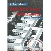 Historia świata - Radio Wolna Europa i Radio Swoboda - miniaturka - grafika 1