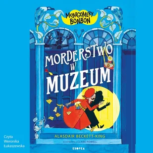 Montgomery Bonbon. Morderstwo w muzeum - Audiobooki dla dzieci i młodzieży - miniaturka - grafika 1