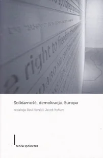 Europejskie Centrum Solidarności Solidarność, demokracja, Europa praca zbiorowa - Historia świata - miniaturka - grafika 2