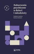 E-booki - nauka - Zaburzenia psychiczne u dzieci i młodzieży - miniaturka - grafika 1