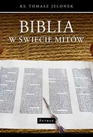Religia i religioznawstwo - Biblia w świecie mitów - ks. Tomasz Jelonek - oprawa twarda - miniaturka - grafika 1