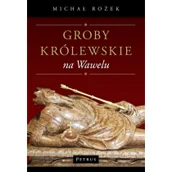 Przewodniki - Groby królewskie na Wawelu - miniaturka - grafika 1
