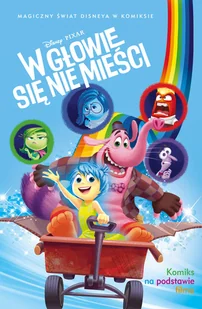 W głowie się nie mieści. Magiczny świat Disneya w komiksie - Komiksy dla dzieci - miniaturka - grafika 1