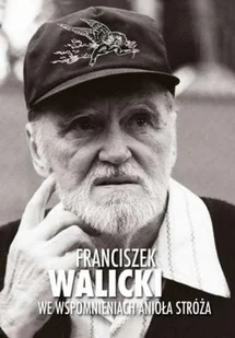 Bernardinum We wspomnieniach Anioła Stróża + CD - Franciszek Walicki - Biografie i autobiografie - miniaturka - grafika 2