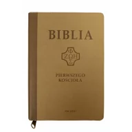 Religia i religioznawstwo - Biblia pierwszego Kościoła beżowa z paginatorami - miniaturka - grafika 1