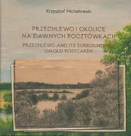 Historia Polski - Przechlewo i okolice na dawnych pocztówkach / Przechlewo and its surroundings on old postcards - miniaturka - grafika 1