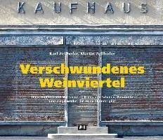 Verschwundenes Weinviertel - Obcojęzyczne przewodniki, mapy i atlasy - miniaturka - grafika 1