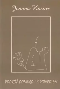 Podróż donikąd i z powrotem - Poezja - miniaturka - grafika 1