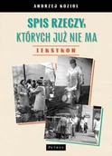 Historia Polski - Spis rzeczy, których już nie ma - miniaturka - grafika 1