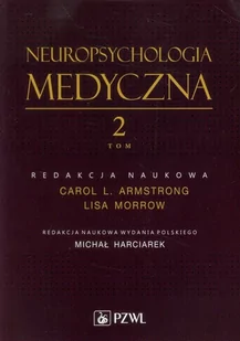 Wydawnictwo Lekarskie PZWL Neuropsychologia medyczna. Tom 2 - Wydawnictwo Lekarskie PZWL - Psychologia - miniaturka - grafika 1