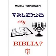 Religia i religioznawstwo - Nortom Michał Poradowski Talmud czy Biblia$629 - miniaturka - grafika 1