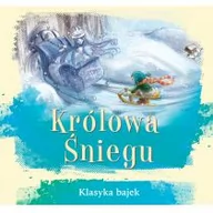 Baśnie, bajki, legendy - Wilga GW Foksal Królowa Śniegu. Klasyka bajek - Opracowanie zbiorowe - miniaturka - grafika 1